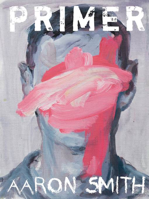 Title details for Primer by Aaron Smith - Available